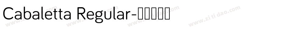 Cabaletta Regular字体转换